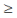 Great or equal sign